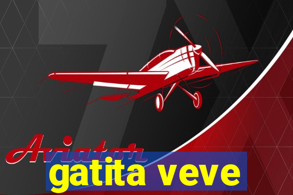 gatita veve